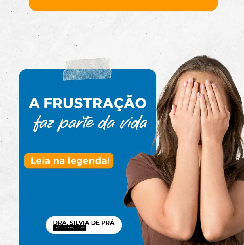 A frustração faz parte da vida